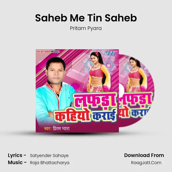 Saheb Me Tin Saheb mp3 song