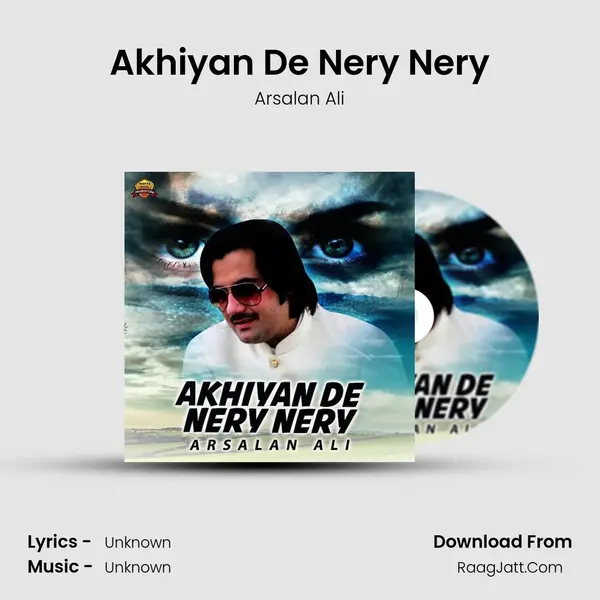 Akhiyan De Nery Nery mp3 song