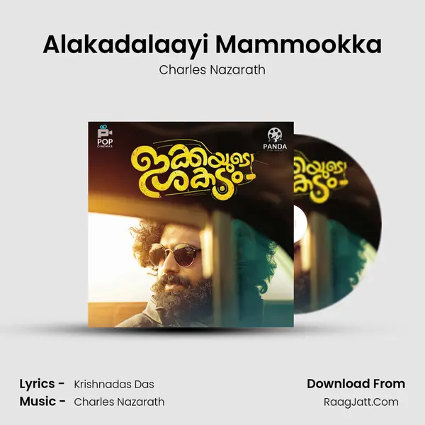 Alakadalaayi Mammookka MP3 Song by Charles Nazarath Cover
