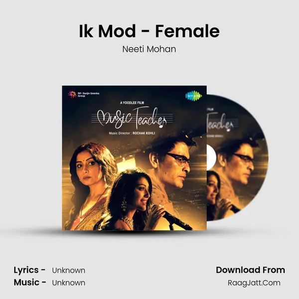 Ik Mod - Female MP3 Song by Neeti Mohan Cover