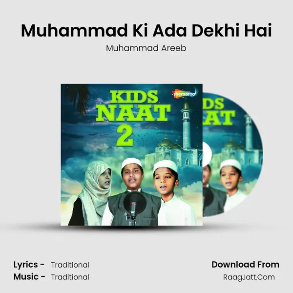 Muhammad Ki Ada Dekhi Hai MP3 Song by Muhammad Areeb Cover