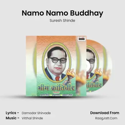 Namo Namo Buddhay MP3 Song by Suresh Shinde Cover