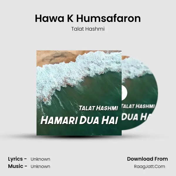 Hawa K Humsafaron MP3 Song by Talat Hashmi Cover