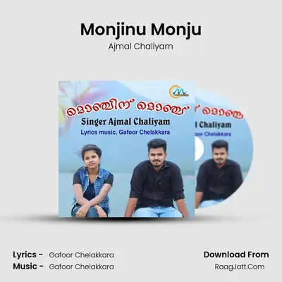 Monjinu Monju MP3 Song by Ajmal Chaliyam Cover