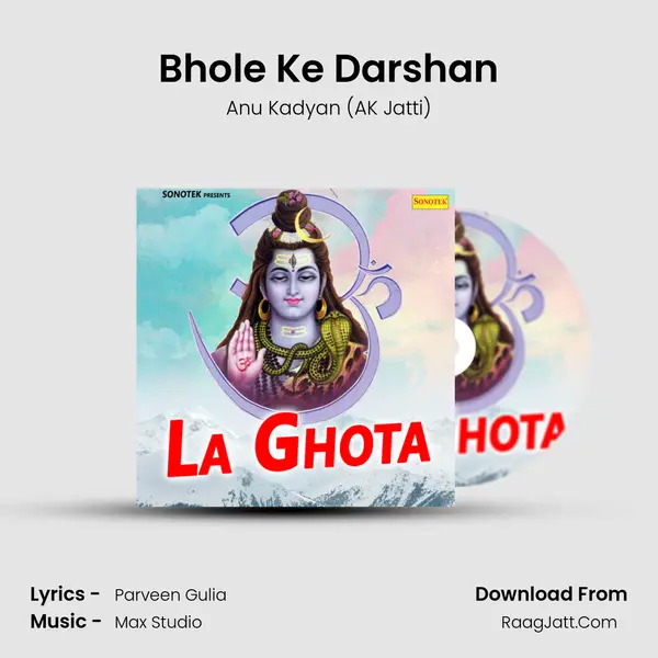 Bhole Ke Darshan MP3 Song by Anu Kadyan (AK Jatti) Cover