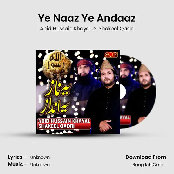 Ye Naaz Ye Andaaz MP3 Song by Abid Hussain Khayal Cover