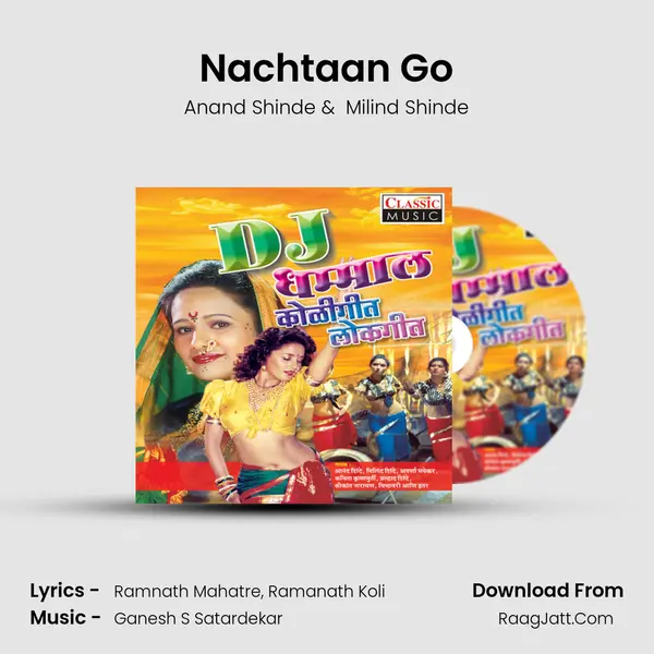 Nachtaan Go MP3 Song by Anand Shinde Cover