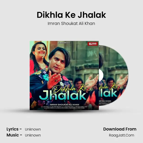 Dikhla Ke Jhalak - Single - Imran Shoukat Ali Khan
