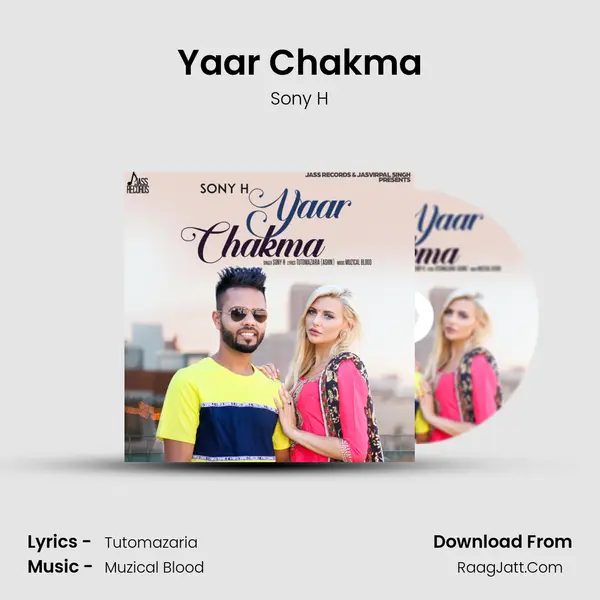 Yaar Chakma MP3 Song by Sony H Cover