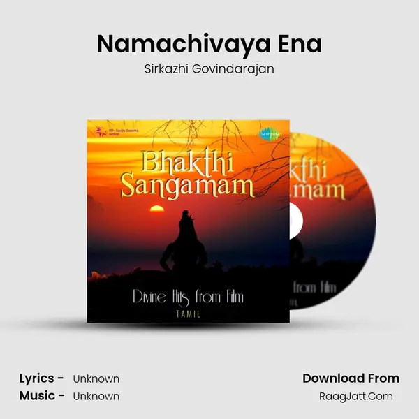 Namachivaya Ena MP3 Song by Sirkazhi Govindarajan Cover