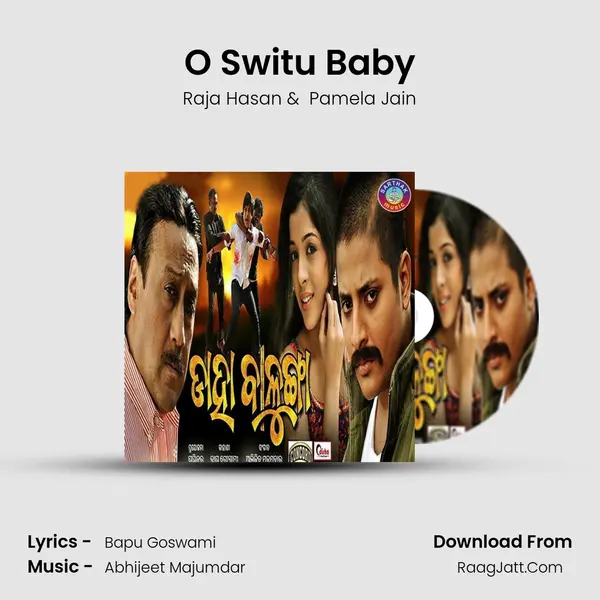 O Switu Baby MP3 Song by Raja Hasan Cover