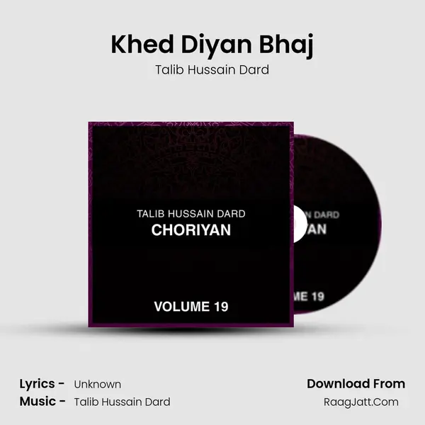 Khed Diyan Bhaj MP3 Song by Talib Hussain Dard Cover