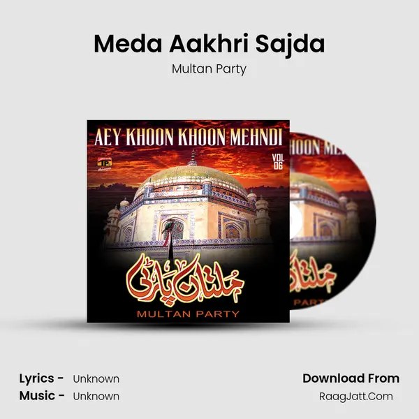 Meda Aakhri Sajda MP3 Song by Multan Party Cover