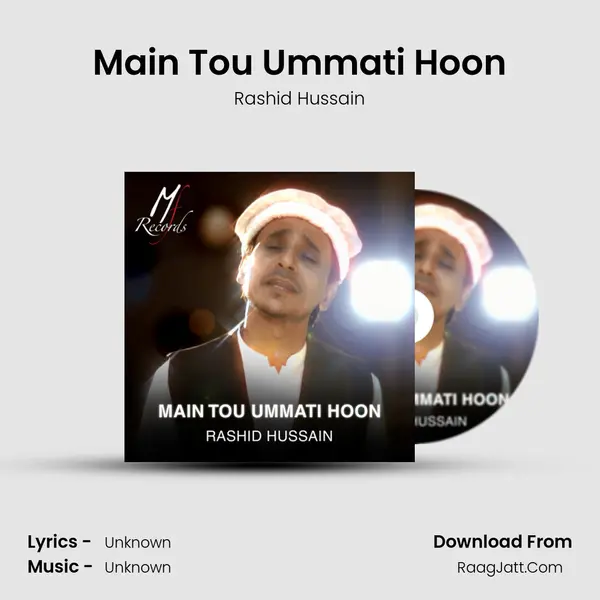Main Tou Ummati Hoon - Single - Rashid Hussain