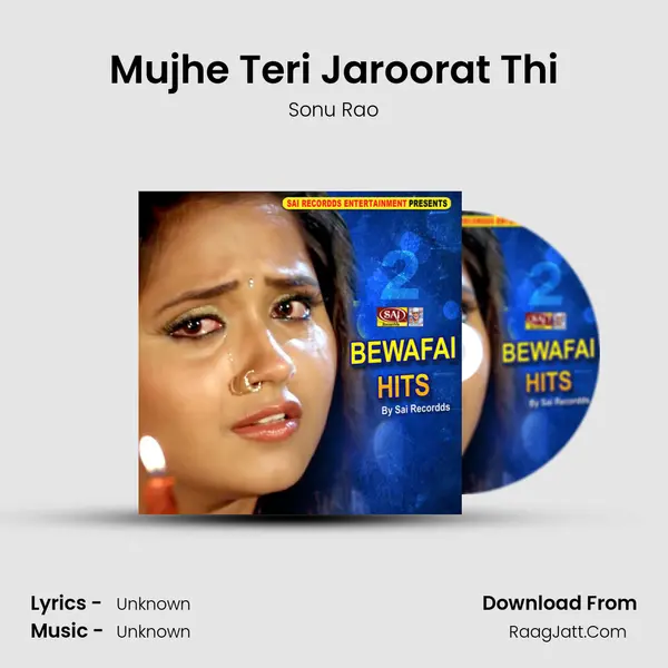 Mujhe Teri Jaroorat Thi MP3 Song by Sonu Rao Cover