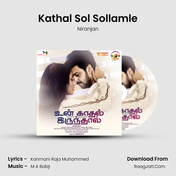 Kathal Sol Sollamle MP3 Song by Niranjan Cover