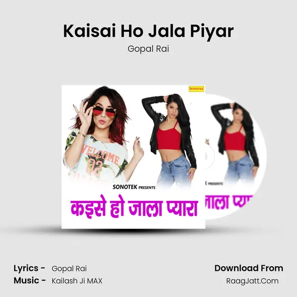 Kaisai Ho Jala Piyar MP3 Song by Gopal Rai Cover