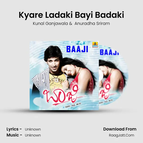 Kyare Ladaki Bayi Badaki MP3 Song by Kunal Ganjawala Cover