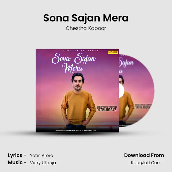Sona Sajan Mera - Chestha Kapoor