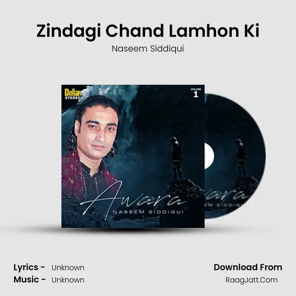 Zindagi Chand Lamhon Ki MP3 Song by Naseem Siddiqui Cover