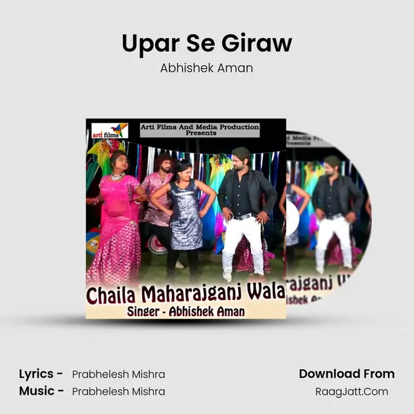 Upar Se Giraw MP3 Song by Abhishek Aman Cover