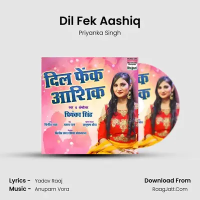 Dil Fek Aashiq - Priyanka Singh