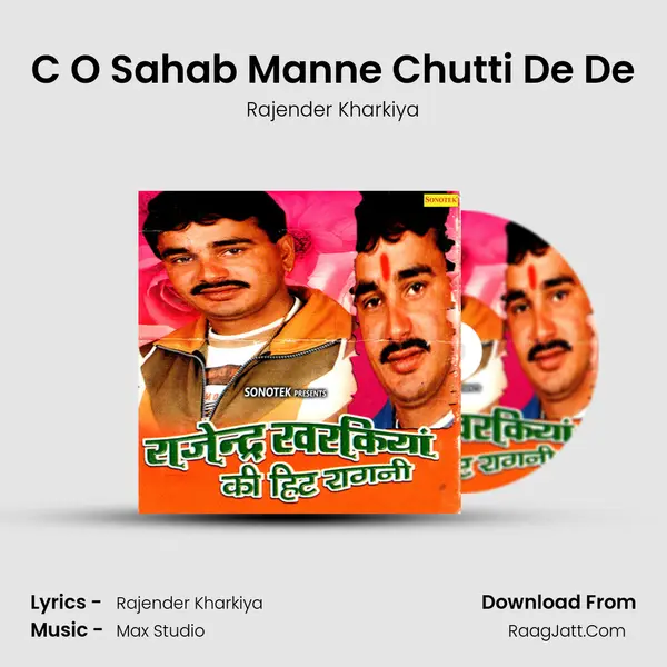 C O Sahab Manne Chutti De De MP3 Song by Rajender Kharkiya Cover