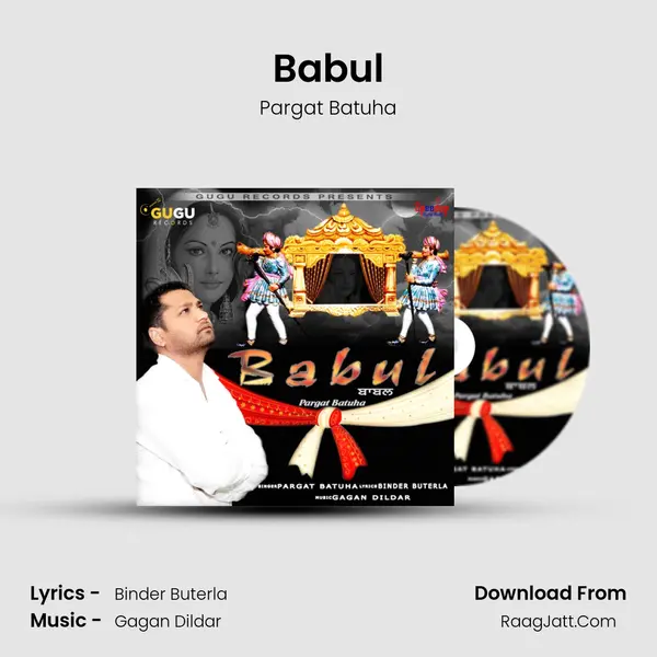 Babul MP3 Song by Pargat Batuha Cover
