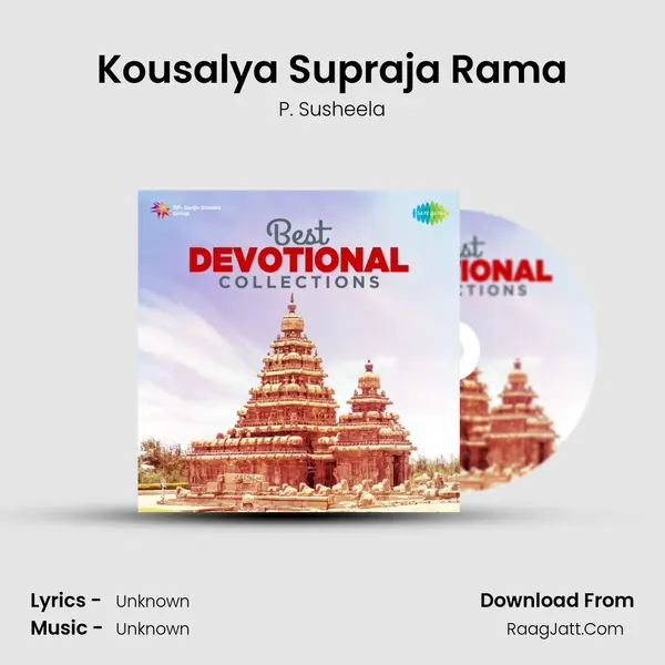 Kousalya Supraja Rama MP3 Song by P. Susheela Cover