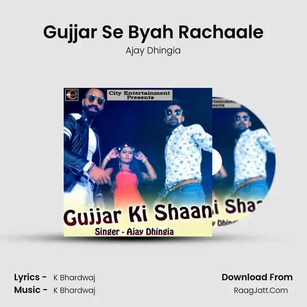 Gujjar Se Byah Rachaale MP3 Song by Ajay Dhingia Cover