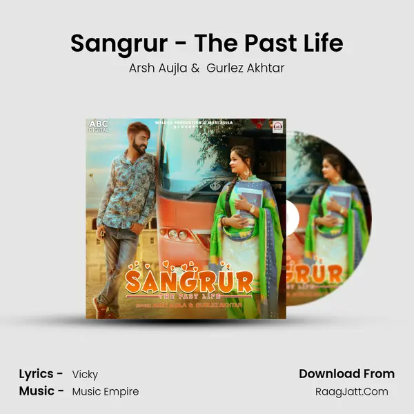 Sangrur - The Past Life MP3 Song by Arsh Aujla Cover