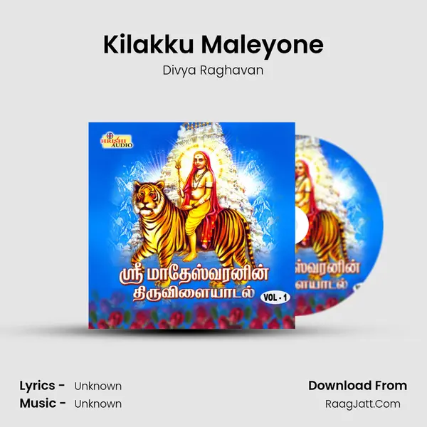 Kilakku Maleyone MP3 Song by Divya Raghavan Cover