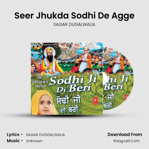 Seer Jhukda Sodhi De Agge MP3 Song by SAGAR DUGALWALIA Cover