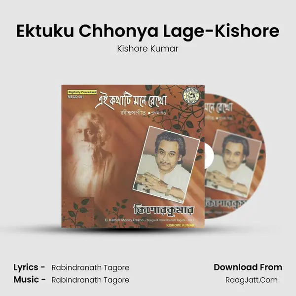 Ektuku Chhonya Lage-Kishore MP3 Song by Kishore Kumar Cover