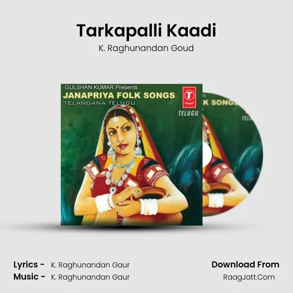 Tarkapalli Kaadi mp3 song