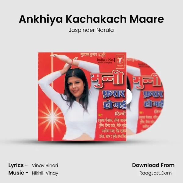 Ankhiya Kachakach Maare MP3 Song by Jaspinder Narula Cover