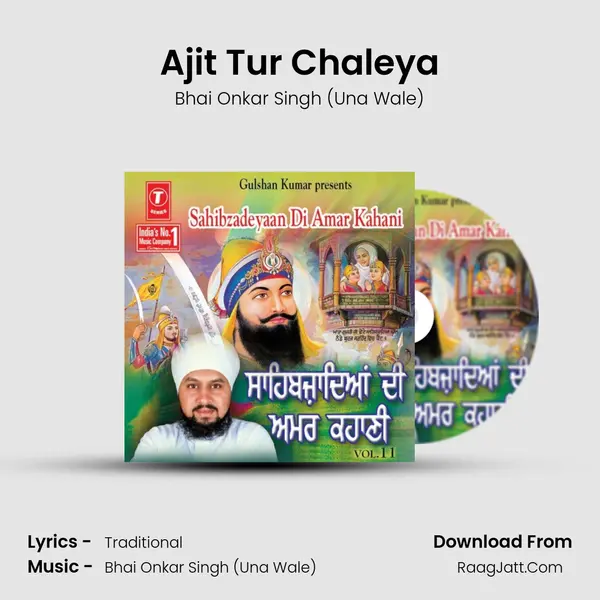 Ajit Tur Chaleya MP3 Song by Bhai Onkar Singh (Una Wale) Cover