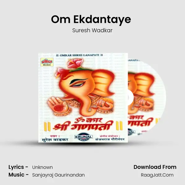 Om Ekdantaye (Ganesh Gaytri Mantra 108) MP3 Song by Suresh Wadkar Cover