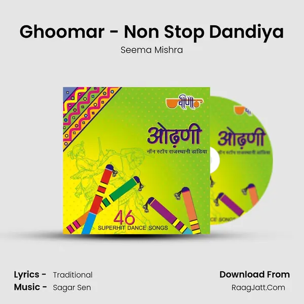 Ghoomar - Non Stop Dandiya MP3 Song by Seema Mishra Cover