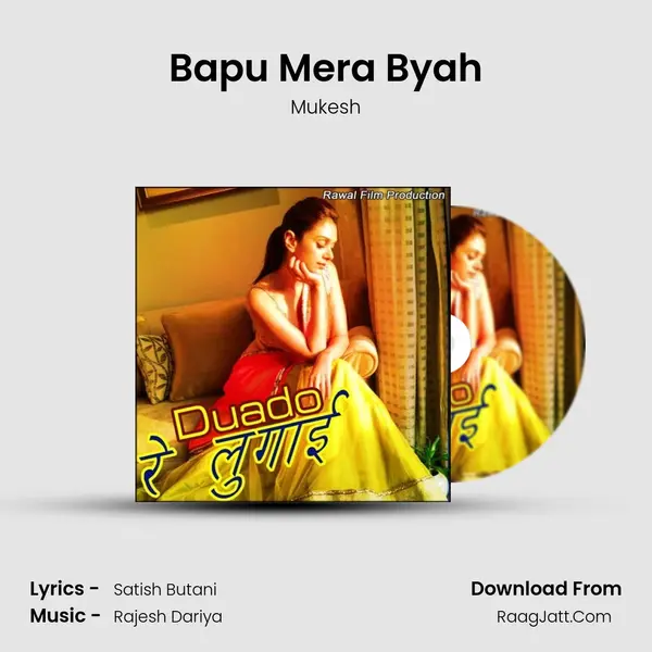 Bapu Mera Byah MP3 Song by Mukesh Cover