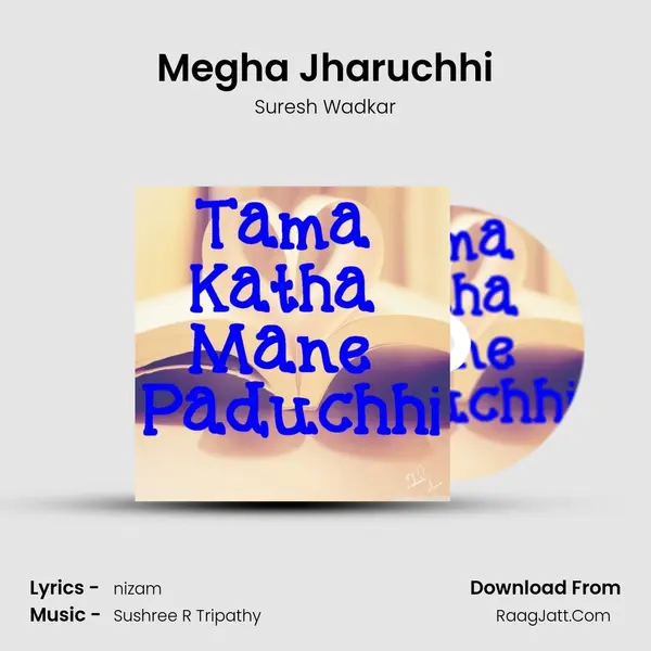 Megha Jharuchhi MP3 Song by Suresh Wadkar Cover