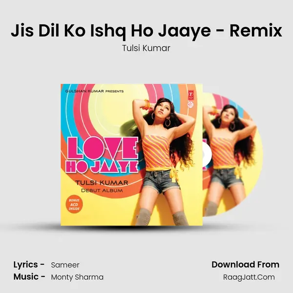 Jis Dil Ko Ishq Ho Jaaye - Remix MP3 Song by Tulsi Kumar Cover