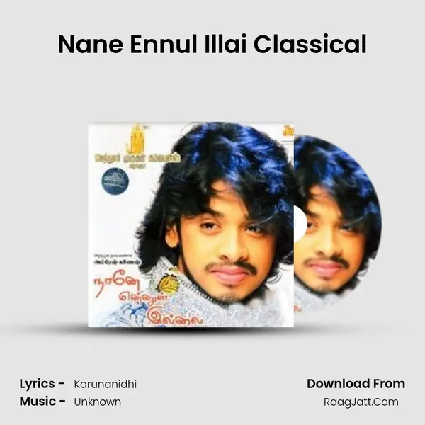 Nane Ennul Illai Classical MP3 Song by  Cover
