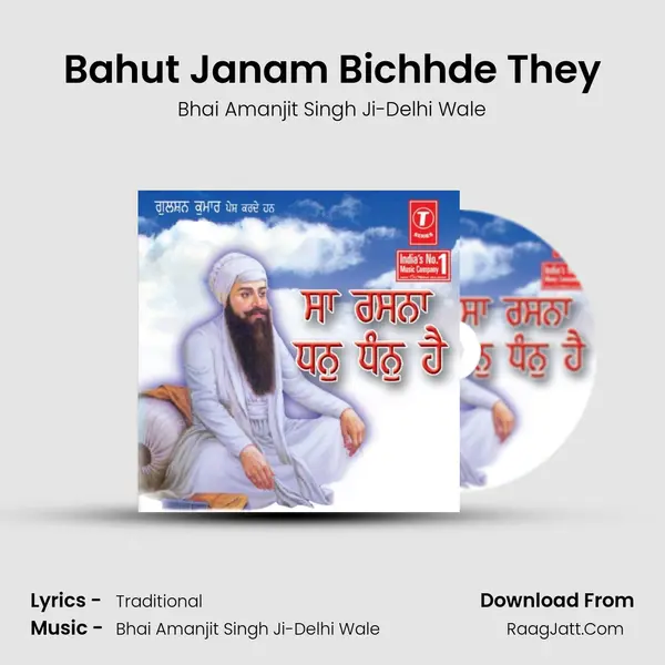 Bahut Janam Bichhde They MP3 Song by Bhai Amanjit Singh Ji-Delhi Wale Cover