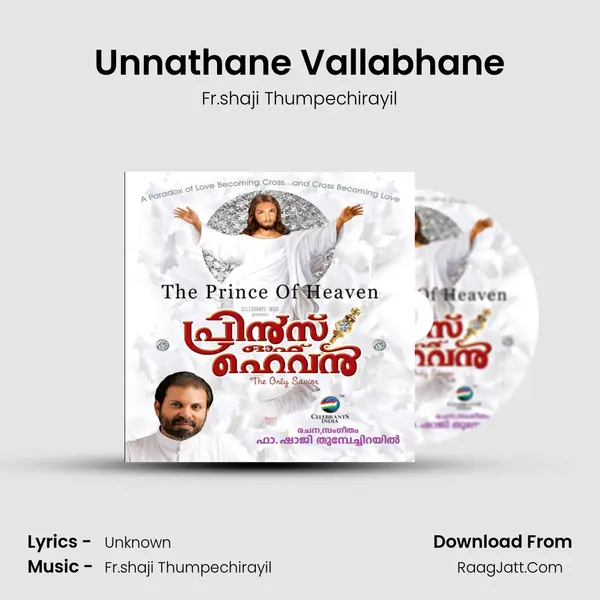 Unnathane Vallabhane MP3 Song by Fr.shaji Thumpechirayil Cover