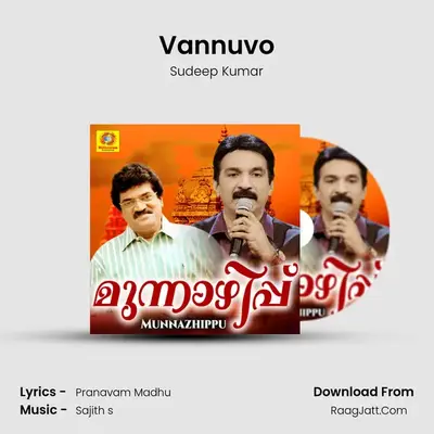 Vannuvo MP3 Song by Sudeep Kumar Cover
