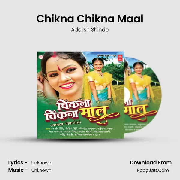 Chikna Chikna Maal - Adarsh Shinde