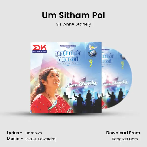 Um Sitham Pol MP3 Song by Sis. Anne Stanely Cover