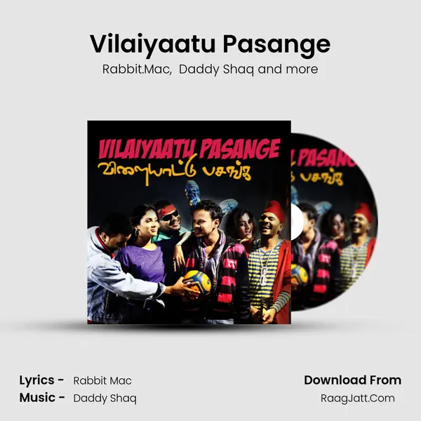 Vilaiyaatu Pasange MP3 Song by Rabbit.Mac Cover