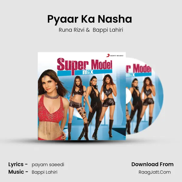 Pyaar Ka Nasha (Catwalk Mix) MP3 Song by Runa Rizvi Cover